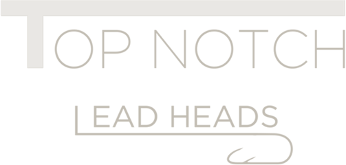 Top Notch Leadheads